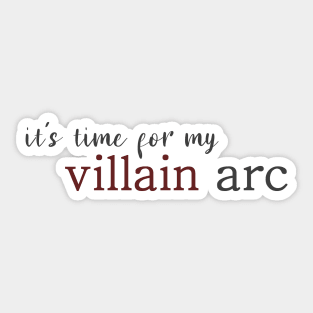 Villain Arc Sticker